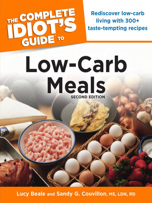 cover image of The Complete Idiot's Guide to Low-Carb Meals